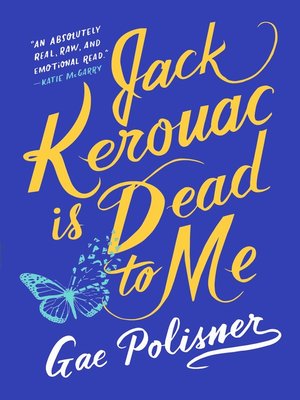 cover image of Jack Kerouac is Dead to Me